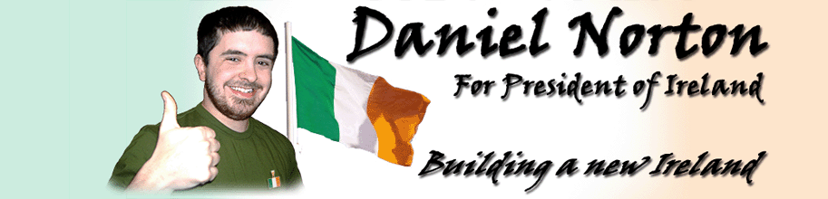 Daniel Norton for President of Ireland