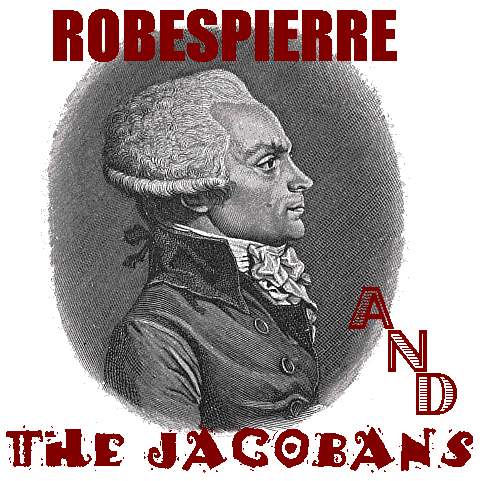 Robespierre and the Jacobans